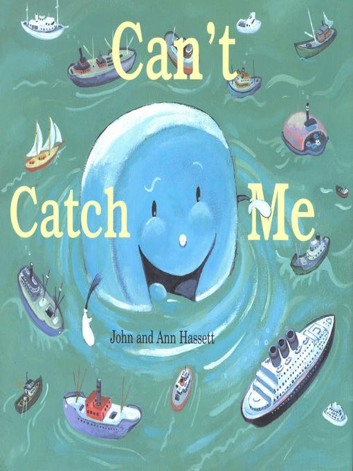 Title details for Can't Catch Me by Ann Hassett - Available